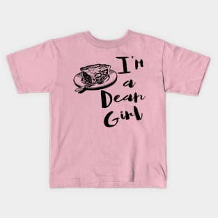 I'm just a Dean Girl Kids T-Shirt